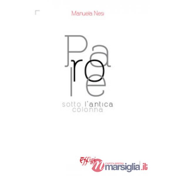 Parole sotto l'antica colonna