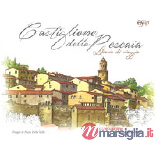 Castiglione della Pescaia. Diario di viaggio. Ediz. a colori