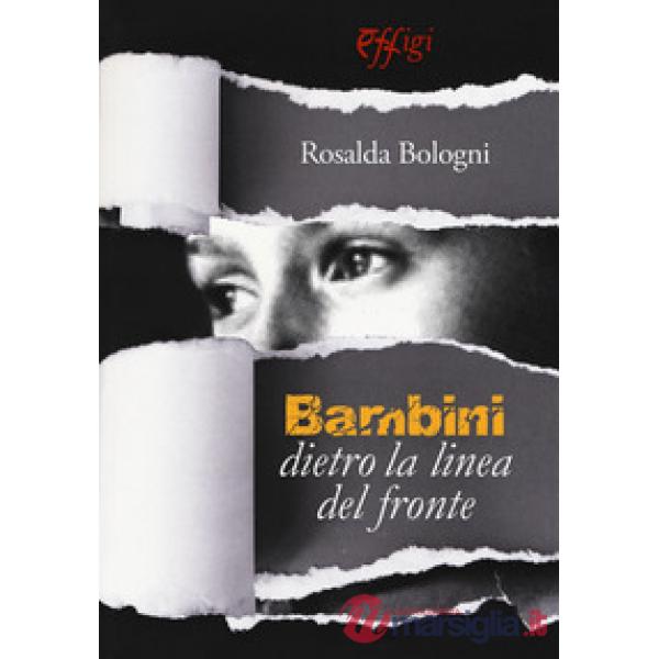 Bambini dietro la linea del fronte
