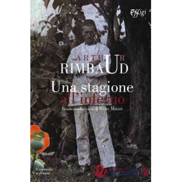 Stagione all'inferno. Testo originale a fronte (Una)