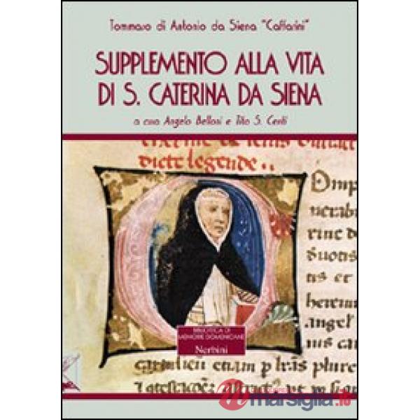 Supplemento alla vita di Santa Caterina da Siena