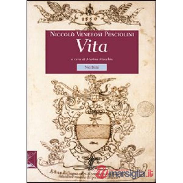 Travagliosa e miserabil vita di Niccolò de' Veronesi Pesciolini de' Conti de Strido (La)