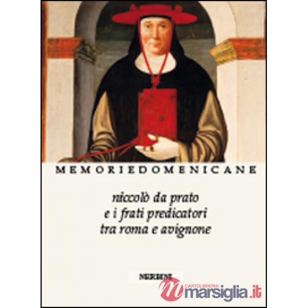 Niccolò da Prato e i frati predicatori tra Roma e Avignone