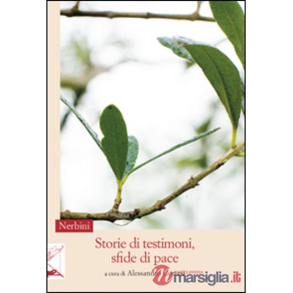 Storie di testimoni, sfide di pace