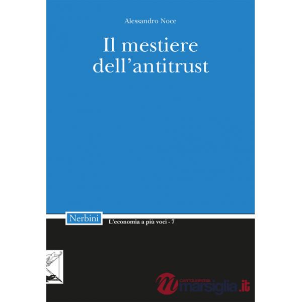 Mestiere dell'Antitrust (Il)