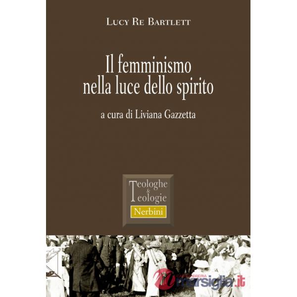 Femminismo nella luce dello spirito (Il)