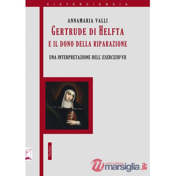 Gertrude di Helfta e il gesto contemplativo «ultimo». Un'interpretazione dell'esercizio VII