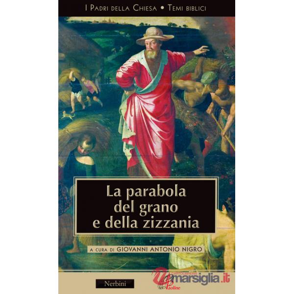 Parabola del grano e della zizzania (La)