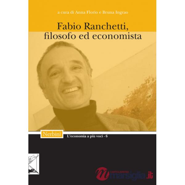 Fabio Ranchetti, filosofo ed economista