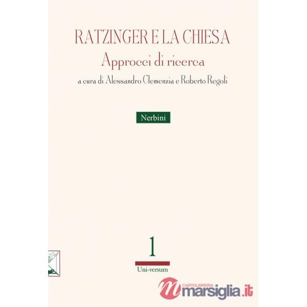 Ratzinger e la Chiesa. Approcci di ricerca