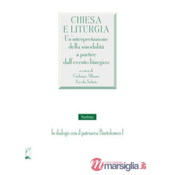 Chiesa e liturgia. Un'interpretazione della sinodalità a partire dall'evento liturgico