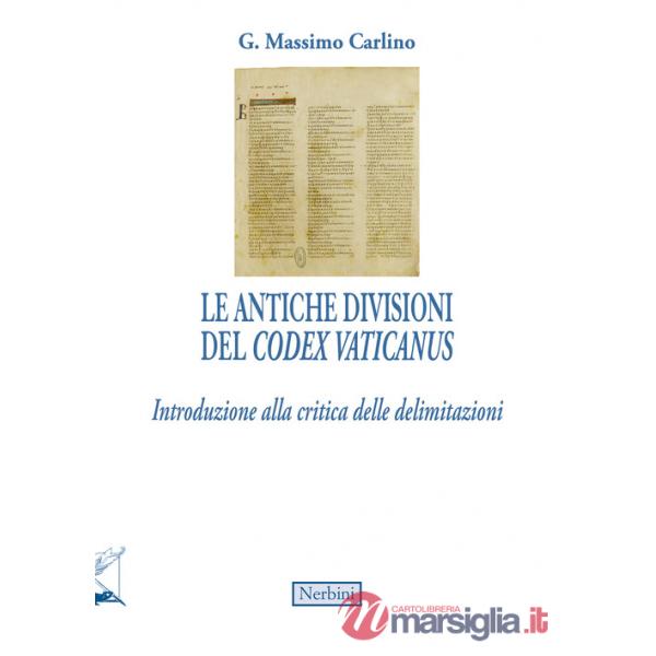 Antiche divisioni del Codex Vaticanus (Le)