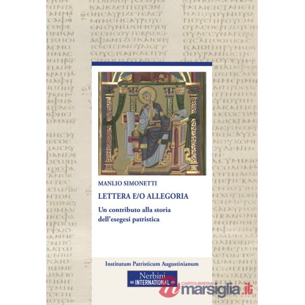 Lettera e/o allegoria. Un contributo alla storia dell'esegesi patristica