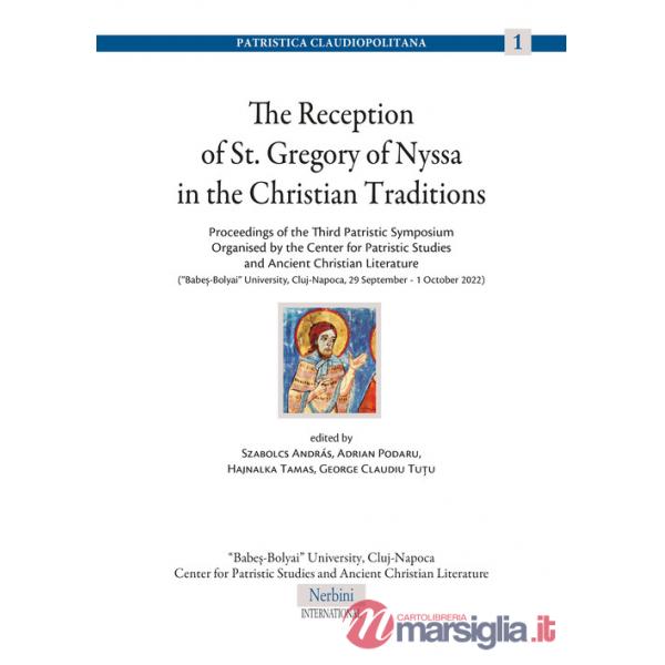 Reception of St. Gregory of Nyssa in the Christian traditions (The)