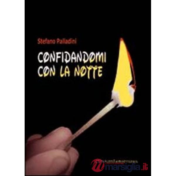 Confidandomi con la notte