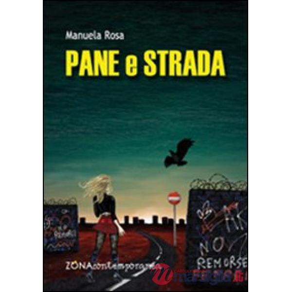 Pane e strada