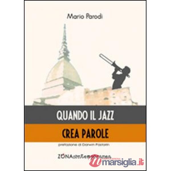 Quando il jazz crea parole