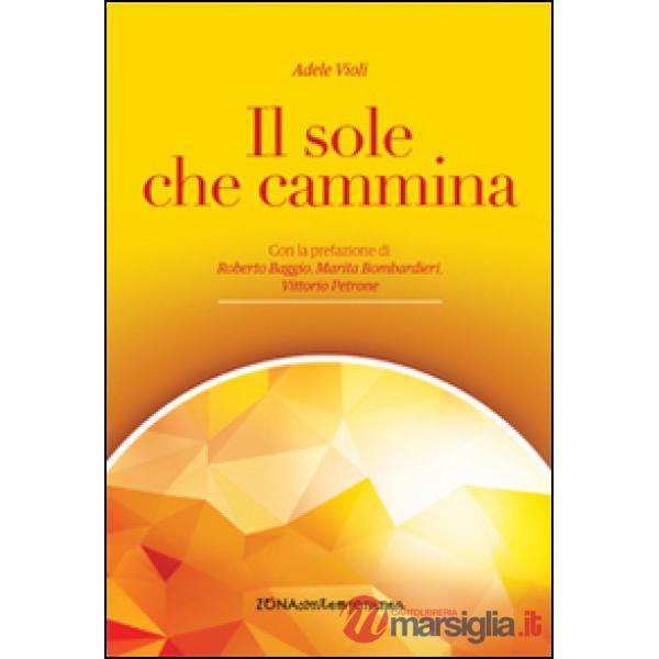 Sole che cammina (Il)