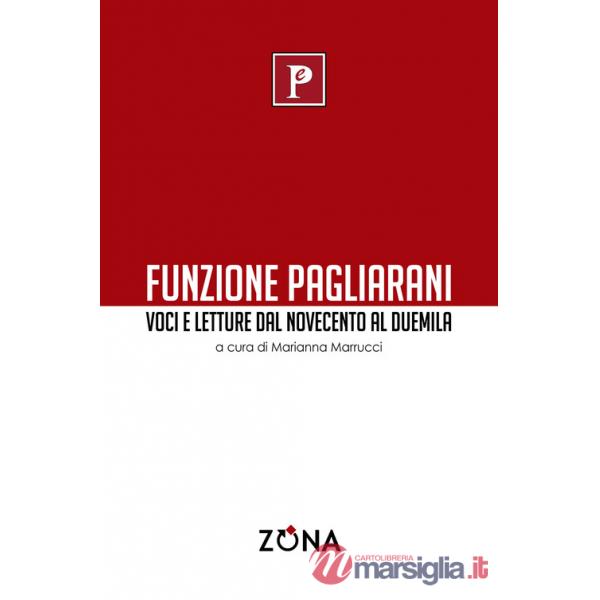 Funzione Pagliarani. Voci e letture dal Novecento al Duemila