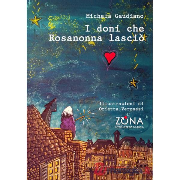 Doni che Rosanonna lasciò (I)