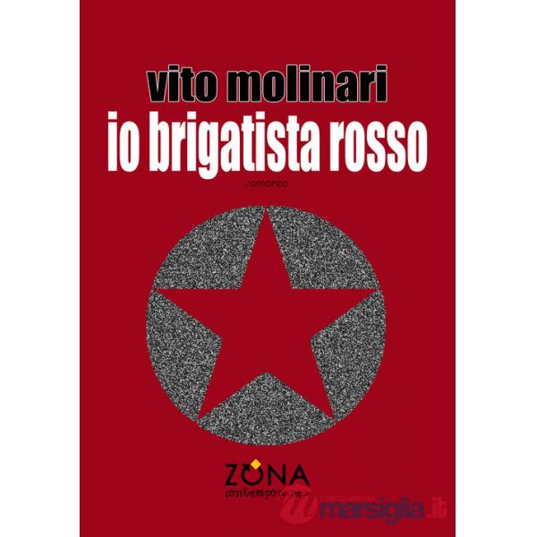 Io brigatista rosso