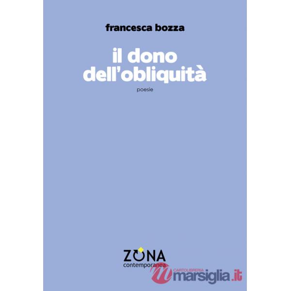 Dono dell'obliquità (il)