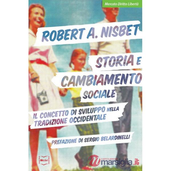 Storia e cambiamento sociale. Il concetto di sviluppo nella tradizione occidentale