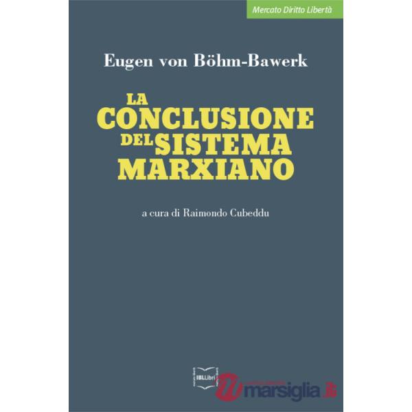 Conclusione del sistema marxiano (La)