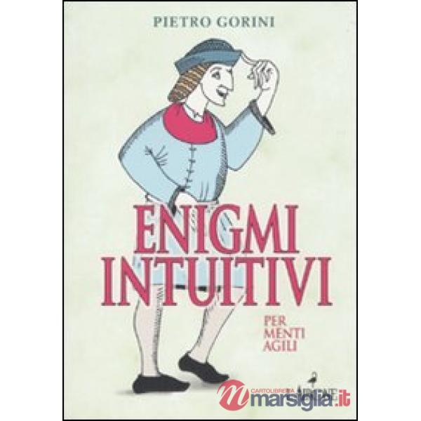 Enigmi intuitivi per menti agili