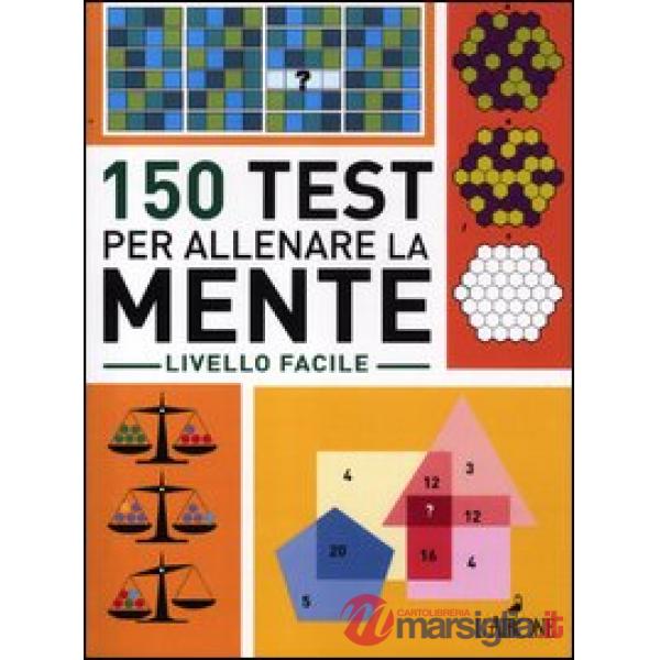 150 test per allenare la mente. Livello facile