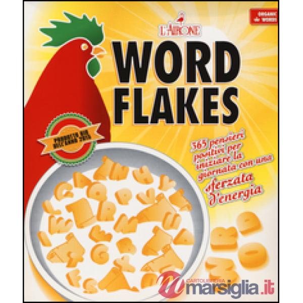 Word flakes. 365 pensieri positivi per iniziare la giornata con una sferzata d'e