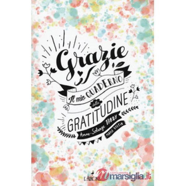 Grazie! Il mio quaderno di gratitudine