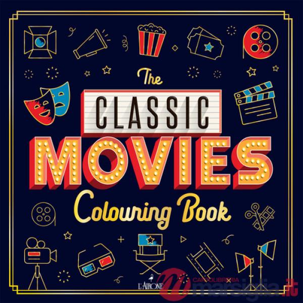 Classic movies. Libro da colorare