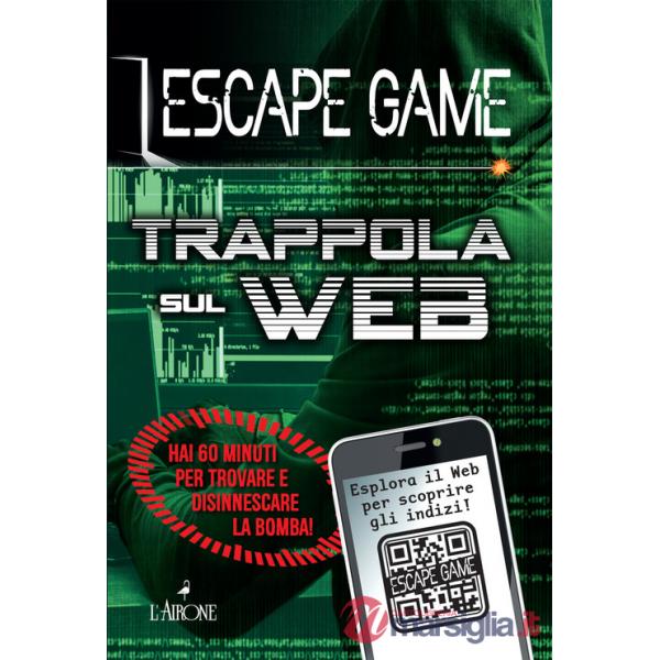 Trappola sul web. Escape game