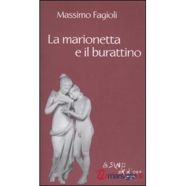 Marionetta e il burattino (La)