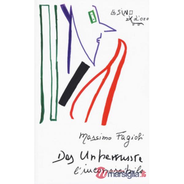 Unbewusste. L'inconoscibile. Lezioni 2003 (Das)