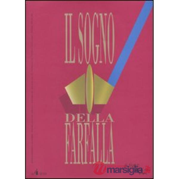 Sogno della farfalla (2010) (Il). Vol. 4