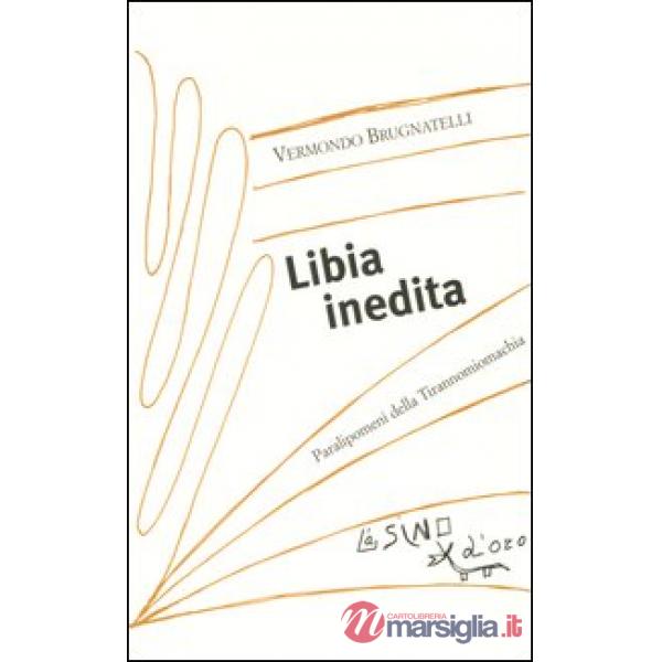 Libia inedita. Paralipomeni della Tirannomiomachia