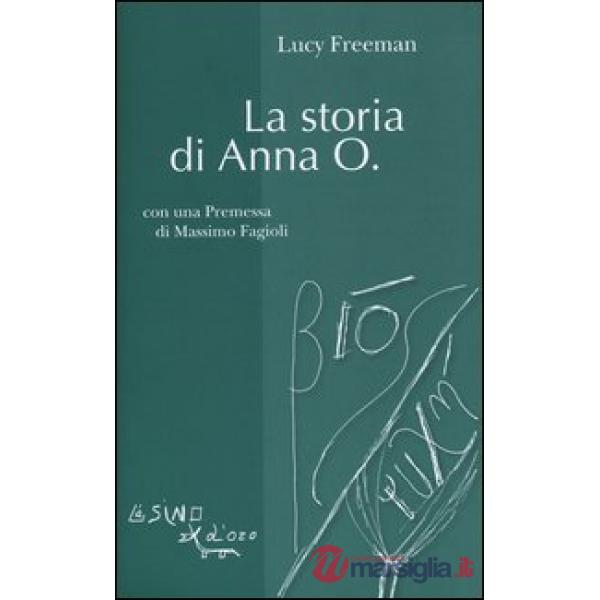 Storia di Anna O. (La)