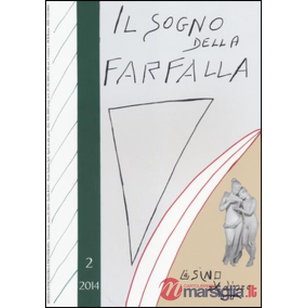 Sogno della farfalla (2014) (Il). Vol. 2