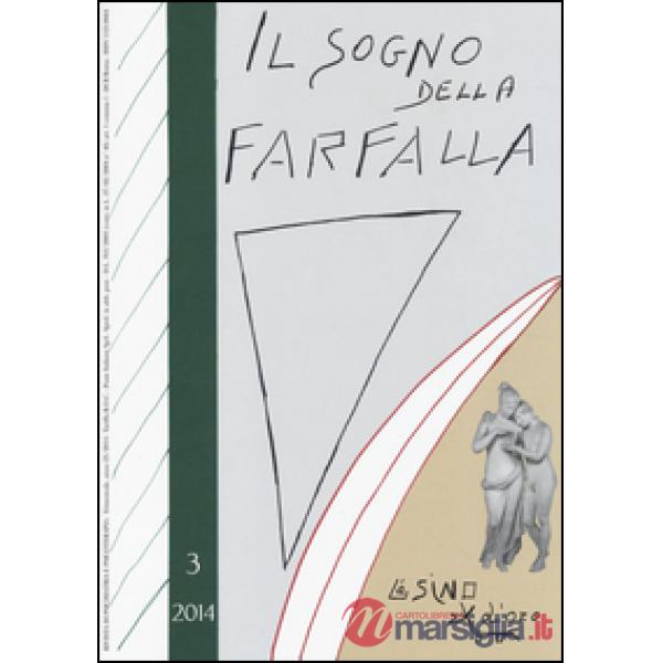 Sogno della farfalla (2014) (Il). Vol. 3