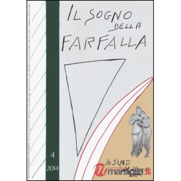 Sogno della farfalla (2014) (Il). Vol. 4