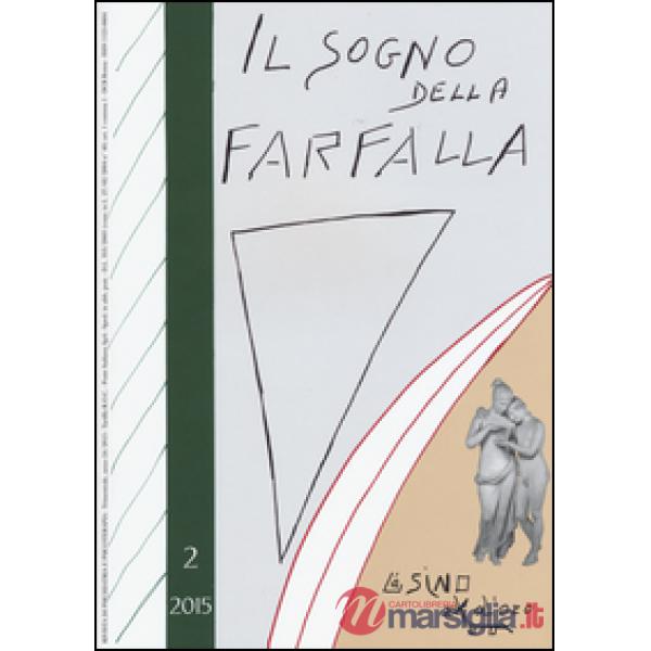 Sogno della farfalla (2015) (Il). Vol. 2