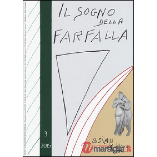 Sogno della farfalla (2015) (Il). Vol. 3