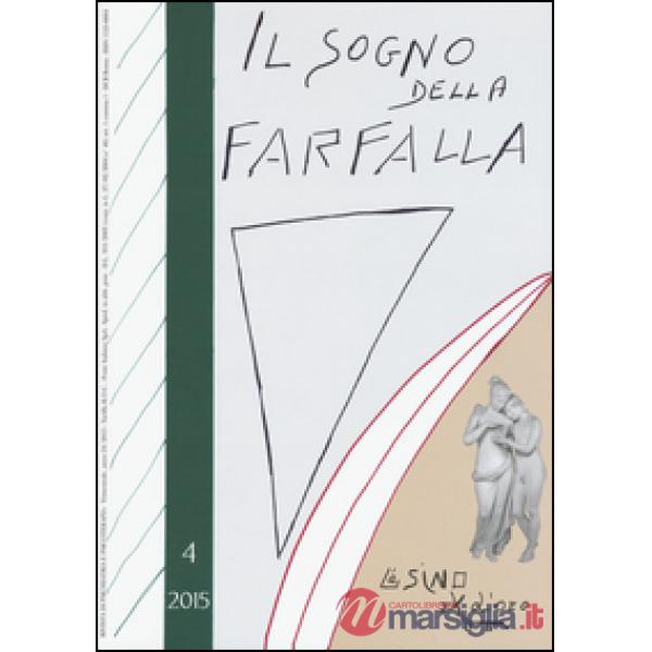Sogno della farfalla (2015) (Il). Vol. 4