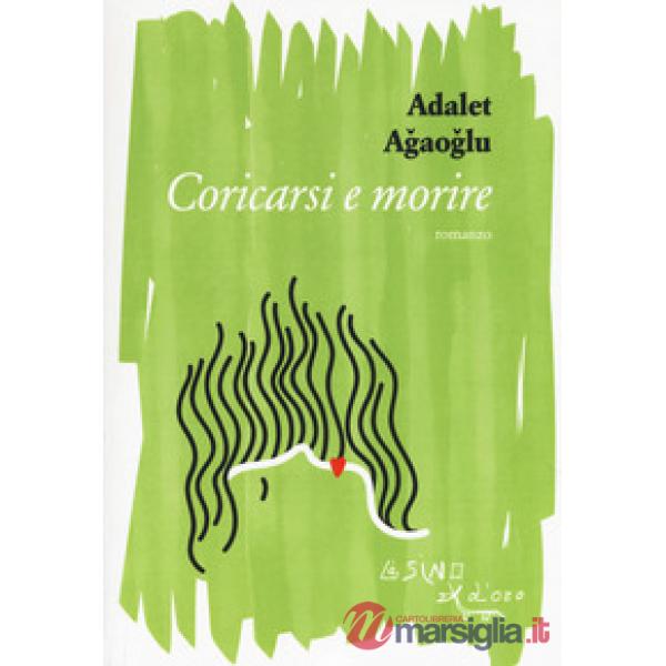 Coricarsi e morire