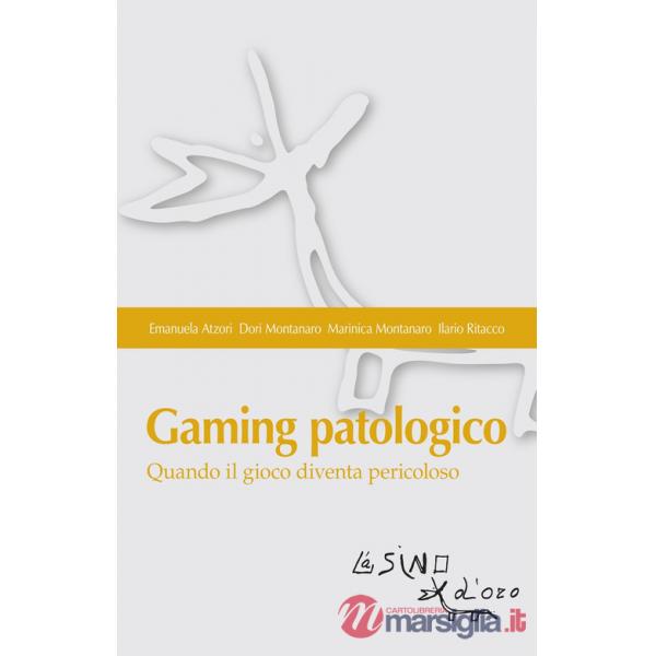 Gaming patologico. Quando il gioco diventa pericoloso
