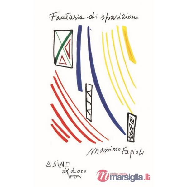 Fantasia di sparizione. Lezioni 2007. Nuova ediz.