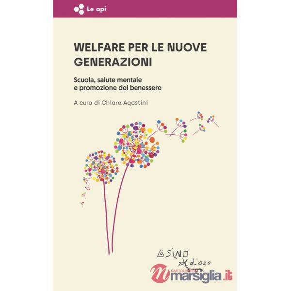 Welfare per le nuove generazioni. Scuola, salute mentale e promozione del benessere
