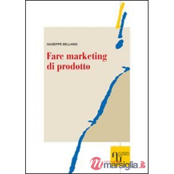FARE MARKETING DI PRODOTTO
